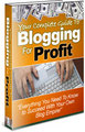 Thumbnail Your Complete Guide To Blogging For Profit Succeed With Your Own Blog Empire - *w/Resell Rights*