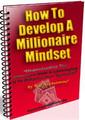 Thumbnail How To Develop A Millionaire Mindset  Leveraging It To Enhance Your Business - *w/Resell Rights*