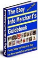Thumbnail The Ebay Info Merchants Guidebook  Finally, Selling Info Products On Ebay Has Never Been So Easy - *w/Resell Rights*