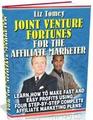 Thumbnail Joint Venture Fortunes For The Affiliate Marketer Learn How To Make Fast And Easy Profits Thumbnail Joint Venture Fortunes For The Affiliate Marketer Learn How To Make Fast And Easy Profits