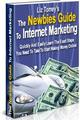 Thumbnail The Newbies Guide To Internet Marketing - by Liz Tomey Thumbnail The Newbies Guide To Internet Marketing - by Liz Tomey