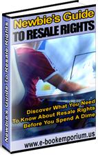 Thumbnail Newbies Guide To Resale Rights What You Need To Know About Resale Rights - *w/Resell Rights* Thumbnail Newbies Guide To Resale Rights What You Need To Know About Resale Rights - *w/Resell Rights*