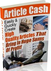 Thumbnail Article Cash Easily & Quickly Create High Quality Articles That Bring In Huge Sums Of Profit! - *w/Resell Rights* Thumbnail Article Cash Easily & Quickly Create High Quality Articles That Bring In Huge Sums Of Profit! - *w/Resell Rights*
