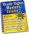 Thumbnail Resale Rights Masters Volume 1  Learn How To Make Super Quick Money