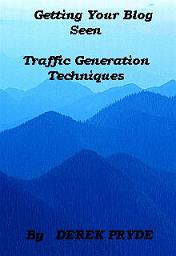 Thumbnail Getting Your Blog Seen  Traffic Generation Techniques