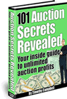 Product picture 101 Auction Secrets Revealed  Your Inside Guide To Unlimited Auction Profits