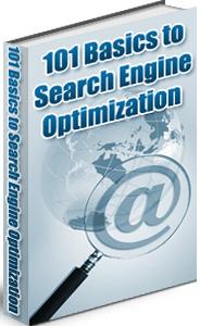 Product picture 101 Basics To Search Engine Optimization  Learn SEO Secrets Easily - *w/Resell Rights*