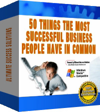 Product picture 50 Things The Most Successful Business People Have In Common - *w/Resell Rights*