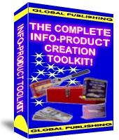 Product picture The Complete Info-Product Creation Toolkit  Make Money With Information Products