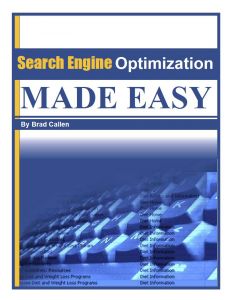Product picture Search Engine Optimization Made Easy  by Brad Callen - *w/Resell Rights*
