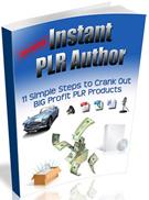 Product picture Instant PLR Author  11 Simple Steps To Crank Out BIG Profit PLR Products - *w/Resell Rights*