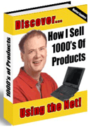 Product picture Discover How I Sell 1000s Of Products Using The Net  by Marlon Sanders