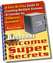 Product picture Residual Income Super Secrets  A Guide To Creating Multiple Streams Of Income On Autopilot
