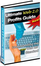 Product picture Ultimate Web 2.0 Profits Guide  Understanding The New Web 2.0 Standard - *w/Resell Rights*