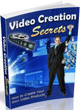 Product picture Video Creation Secrets  How To Create You Own Video Products - *w/Resell Rights*